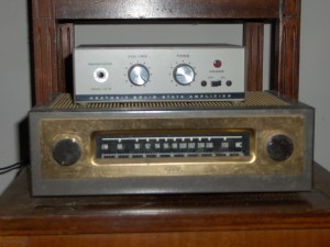 Radio was a kit, assembled in 1950 by my father-in-law. Amplifier assembled by me in 1980.